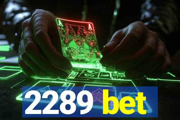 2289 bet